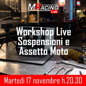 Workshop Live: Sospensioni & Assetto Moto | 17/11/2026 h.20:30