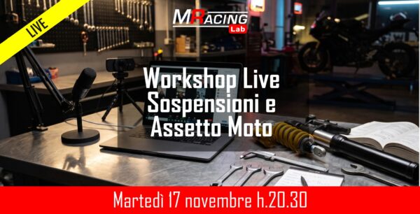 Workshop Live: Sospensioni & Assetto Moto | 17/11/2026 h.20:30